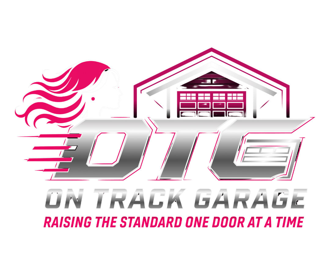 On Track Garage Doors. Raising the Standard One Door at a Time.